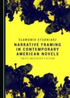 Narrative Framing in Contemporary American Novels