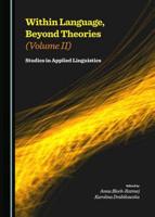 Within Language, Beyond Theories. Volume II Studies in Applied Linguistics