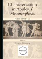Characterisation in Apuleius' Metamorphoses