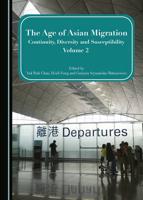 The Age of Asian Migration Volume 2