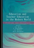 Education and Teacher Education in the Modern World