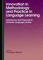 Innovation in Methodology and Practice in Language Learning