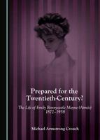 Prepared for the Twentieth-Century? The Life of Emily Bonnycastle Mayne (Aimée) 1872-1958