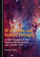 W.B. Yeats and Indian Thought