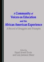 A Community of Voices on Education and the African American Experience