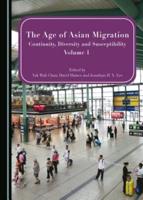 The Age of Asian Migration: Continuity, Diversity, And
