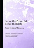 Serve the Power(s), Serve the State