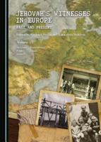 Jehovah's Witnesses in Europe Volume 1