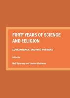 Forty Years of Science and Religion