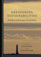 Envisioning Sustainabilities