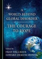 A World Beyond Global Disorder