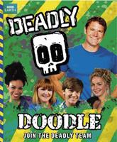 Steve Backshall's Deadly Series: Deadly Doodle Book