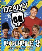 Steve Backshall's Deadly Series: Deadly Doodle Book 2
