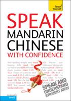 Speak Mandarin Chinese With Confidence