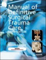 Manual of Definitive Surgical Trauma Care