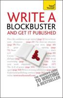 Write a Blockbuster - And Get It Published