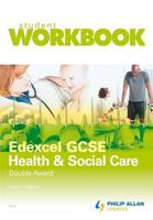 Edexcel GCSE Health & Social Care Double Award Workbook