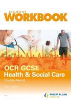 OCR GCSE Health & Social Care Double Award Workbook Single Copy