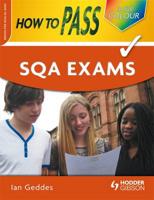 How to Pass SQA Exams