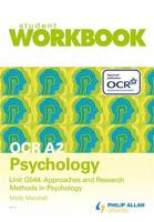 OCR A2 Psychology Unit G544: Approaches and Research Methods in Psychology Workbook
