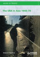 The USA in Asia, 1945-75