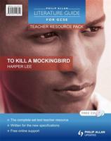 To Kill a Mockingbird. Literature Guide for GCSE : Teacher Resource Pack