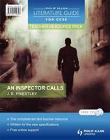 An Inspector Calls, J.B. Priestley. Teacher Resource Pack