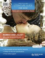 Romeo and Juliet, William Shakespeare. Teacher Resource Pack