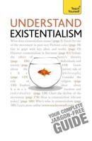 Understand Existentialism