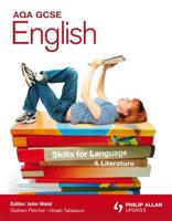 AQA GCSE English: Skills for Language & Literature Textbook