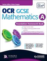 OCR GCSE Mathematics A. Foundation Homework Book
