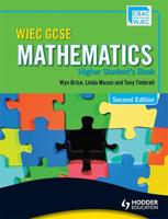 WJEC GCSE Mathematics. Higher Student's Book