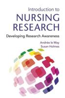 Introduction To Nursing Research: Developing Research Awareness