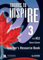 Themes to inspiRE 3 for KS3. Teacher's Resource Book
