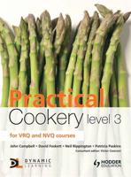 Practical Cookery Level 3 for VRQ and NVQ Courses