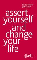 Assert Yourself and Change Your Life