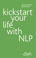 Kickstart Your Life With NLP