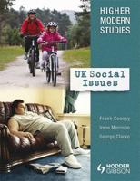 Higher Modern Studies. UK Social Issues