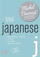 Total Japanese With the Michel Thomas Method