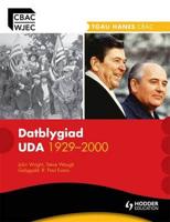 Datblygiad UDA, 1929-2000