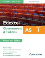 Edexcel AS Government & Politics. Unit 1 People and Politics