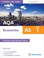 AQA AS Economics. Unit 1 Markets and Market Failure