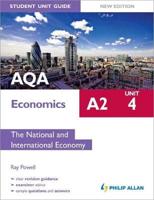 AQA A2 Economics. Unit 4 The National and International Economy