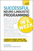 Neuro-Linguistic Programming in a Week