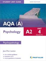 AQA(A) A2 Psychology. Unit 4 (Section A) Psychopathology