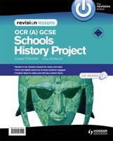 OCR (A) GCSE Schools History Project
