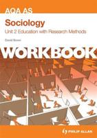 AQA AS Sociology. Unit 2 Education With Research Methods