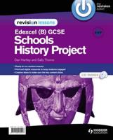 Edexcel GCSE Schools History Project Revision Lessons
