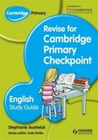 Cambridge Primary Revise for Primary Checkpoint. English