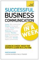 Successful Business Communication in a Week